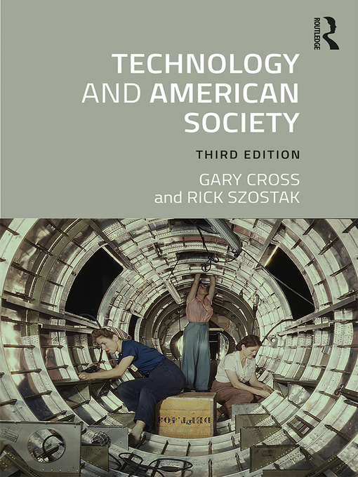 Title details for Technology and American Society by Gary Cross - Available